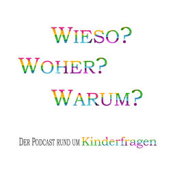 Podcast thumbnail for Wieso? Woher? Warum?