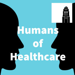 Podcast thumbnail for Humans of Healthcare Podcast