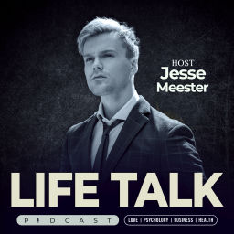 Podcast thumbnail for Life Talk with Jesse Meester