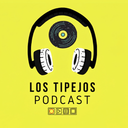 Podcast thumbnail for Los Tipejos Podcast