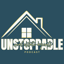 Podcast thumbnail for Unstoppable Real Estate Agents