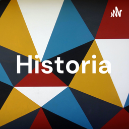 Podcast thumbnail for Historia