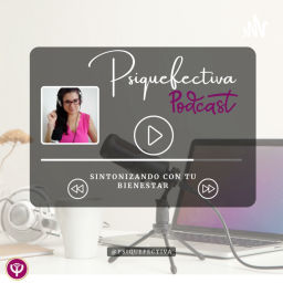 Podcast thumbnail for Psiquefectiva