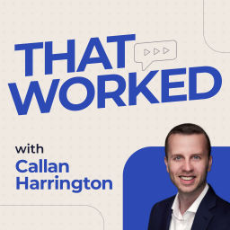 Podcast thumbnail for That Worked
