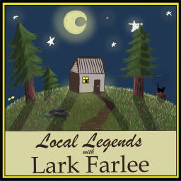 Podcast thumbnail for Local Legends with Lark Farlee