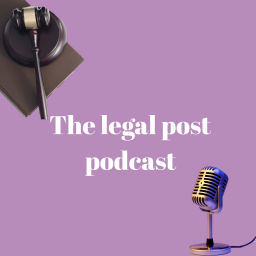 Podcast thumbnail for LEGALPOST. The Good Way.