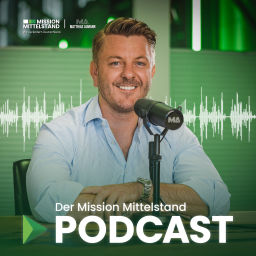 Podcast thumbnail for Mission Mittelstand - Wir verändern Deutschland