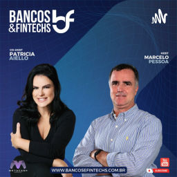 Podcast thumbnail for Bancos & Fintechs