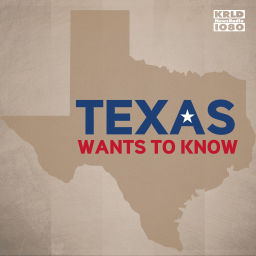 Podcast thumbnail for Texas Wants to Know