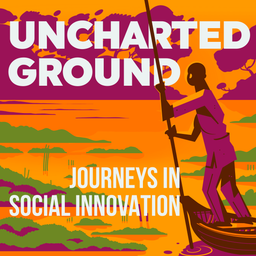 Podcast thumbnail for Uncharted Ground With SSIR