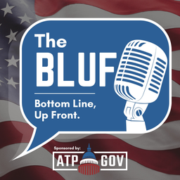 Podcast thumbnail for The BLUF Podcast