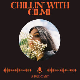 Podcast thumbnail for Chillin' with Cilmi