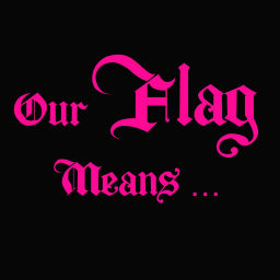Podcast thumbnail for Our Flag Means… | An Our Flag Means Death Podcast