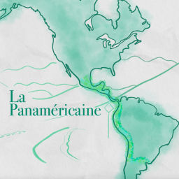 Podcast thumbnail for La Panaméricaine