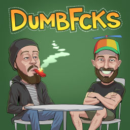Podcast thumbnail for DumbFcks