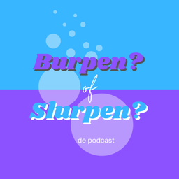 Podcast thumbnail for Burpen of Slurpen?