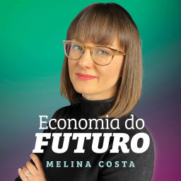Podcast thumbnail for Economia do Futuro