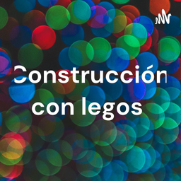 Podcast thumbnail for Construcción con legos