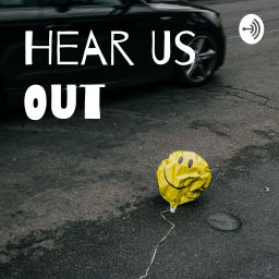 Podcast thumbnail for Hear Us Out