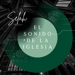 Podcast thumbnail for El Sonido De La Iglesia