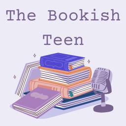 Podcast thumbnail for The Bookish Teen