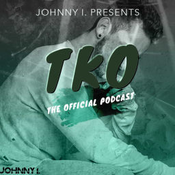 Podcast thumbnail for Johnny I. Presents: TKO - The Official Podcast