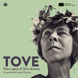 Podcast thumbnail for Tove. Vita e opere di Tove Jansson