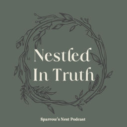 Podcast thumbnail for Nestled In Truth