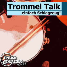 Podcast thumbnail for Einfach Schlagzeug: Der Trommel Talk