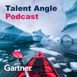 Podcast thumbnail for The Gartner Talent Angle