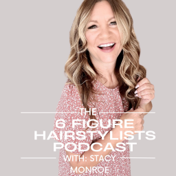 Podcast thumbnail for The 6 Figure Hairstylists Podcast