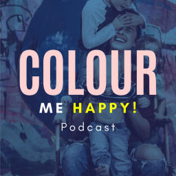 Podcast thumbnail for Colour Me Happy!