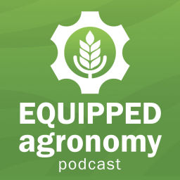 Podcast thumbnail for Equipped Agronomy
