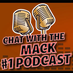Podcast thumbnail for CHAT WITH THE MACK PODCAST