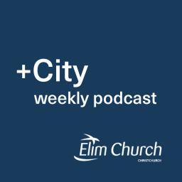 Podcast thumbnail for Elim Church Christchurch - City