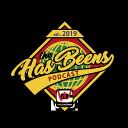 Podcast thumbnail for HasBeens Podcast