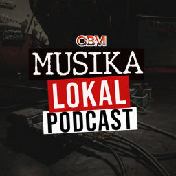Podcast thumbnail for Musika Lokal OBM Podcast