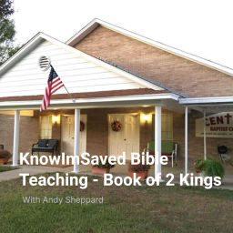 Podcast thumbnail for KnowImSaved Bible Teaching - Book of 2 Kings
