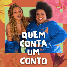 Podcast thumbnail for Quem Conta Um Conto