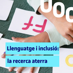 Podcast thumbnail for Llenguatge i inclusió: la recerca aterra