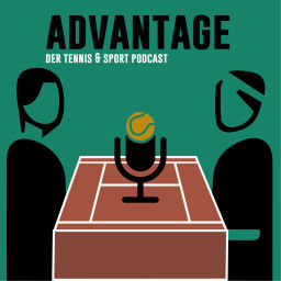 Podcast thumbnail for Advantage- der Tennis & Sportpodcast
