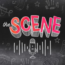 Podcast thumbnail for The Scene Podcast