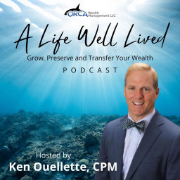 Podcast thumbnail for A Life Well Lived: Grow, Preserve and Transfer Your Wealth