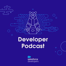 Podcast thumbnail for Salesforce Developer Podcast
