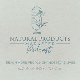Podcast thumbnail for Natural Products Marketer Podcast