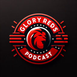 Podcast thumbnail for Glory Reds FC