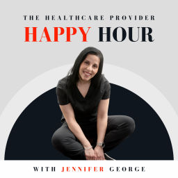 Podcast thumbnail for Healthcare Provider Happy Hour Podcast