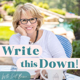 Podcast thumbnail for Write this Down! with Dot Bowen