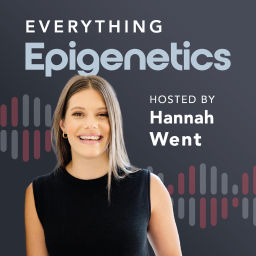 Podcast thumbnail for Everything Epigenetics