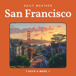 Podcast thumbnail for San Francisco Weather Daily